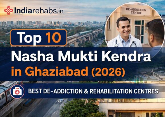 Top 10 Nasha Mukti Kendras in Ghaziabad