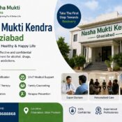 Nasha Mukti Kendra in Ghaziabad | Complete Addiction Recovery Guide